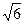 函数y=+的最大值为. 函数y=+的最大值为.
