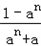 已知a>0且a≠1,函数f=loga.求函数f的定义域,并判断f的单调性;若n∈N+,求. 已知a>0且a≠1,函数f=loga.求函数f的定义域,并判断f的单调性;若n∈N+,求.